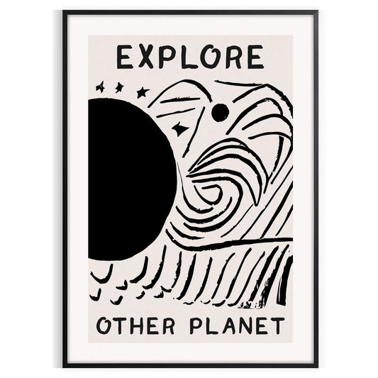 wonder modern art Explore Other Planets poster black white designs wall unforgettable gift artwork space cosmic allure sizes A4 cm A0